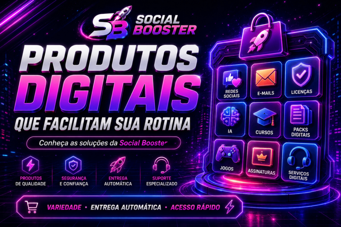 Produtos digitais que facilitam sua rotina: conheça as soluções da Social Booster