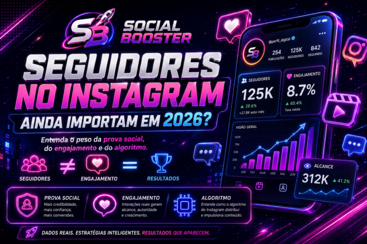 Seguidores no Instagram ainda importam em 2026?